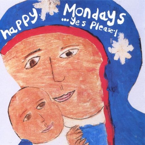 Pills n Thrills And Bellyaches by Happy Mondays on Spotify